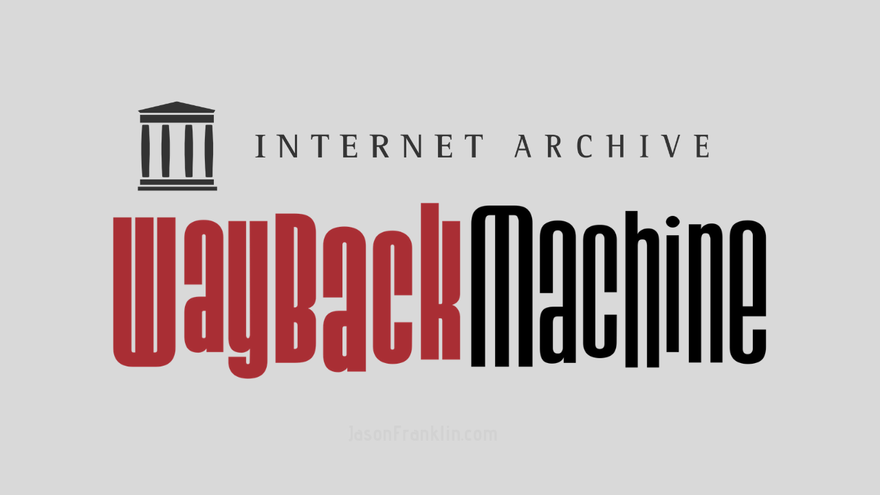 Wayback Machine Internet Archive